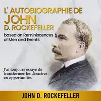 Autobiographie de John D. Rockefeller Audiobook by John D. ROCKEFELLER