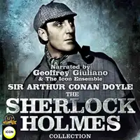 The Sherlock Holmes Collection Audiobook by Sir Arthur Conan Doyle