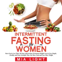 Intermittent Fasting for Woman Audiobook by Mia Light