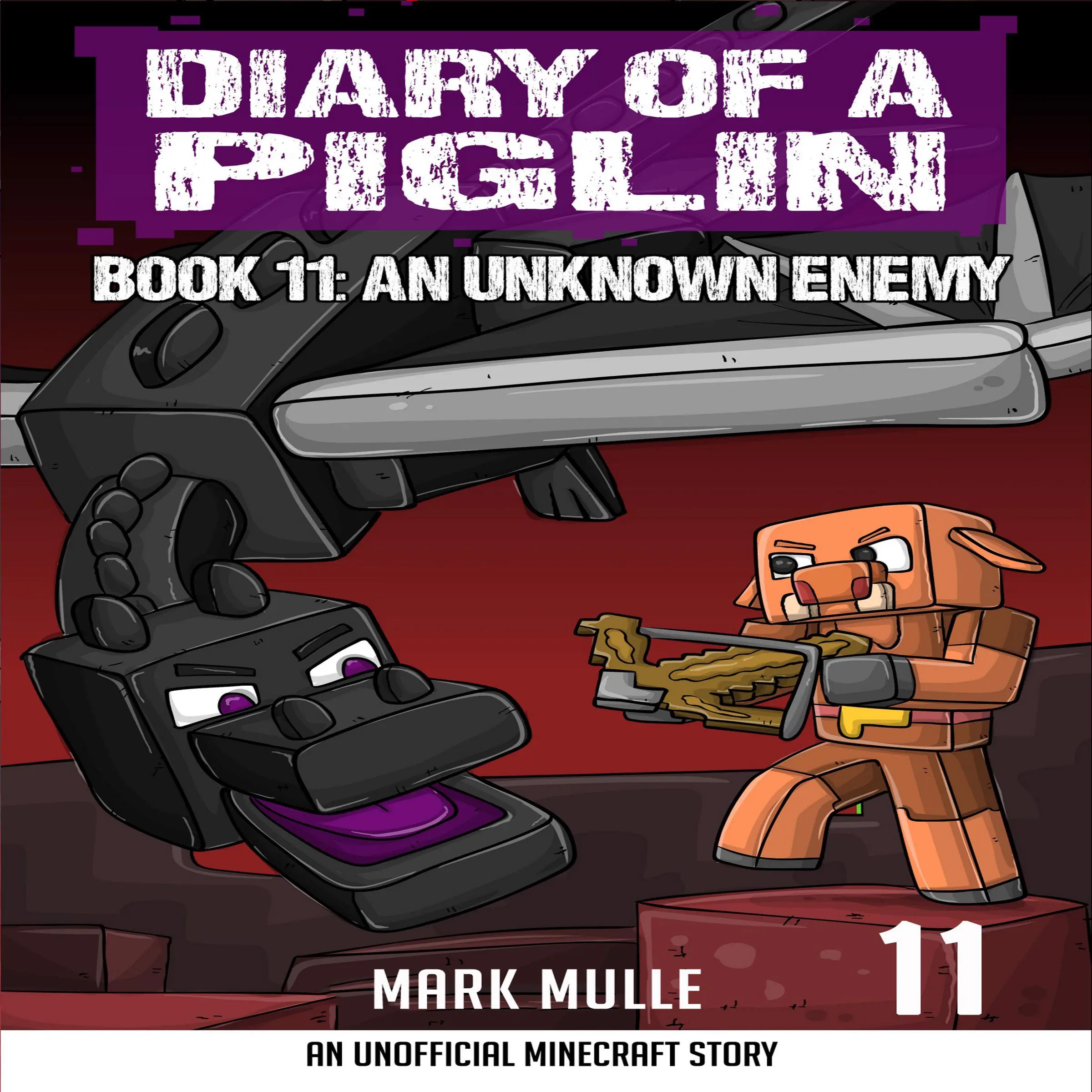 Diary of a Piglin Book 11 by Mark Mulle Audiobook