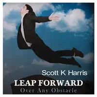 Leap Forward Audiobook by Scott K Harris