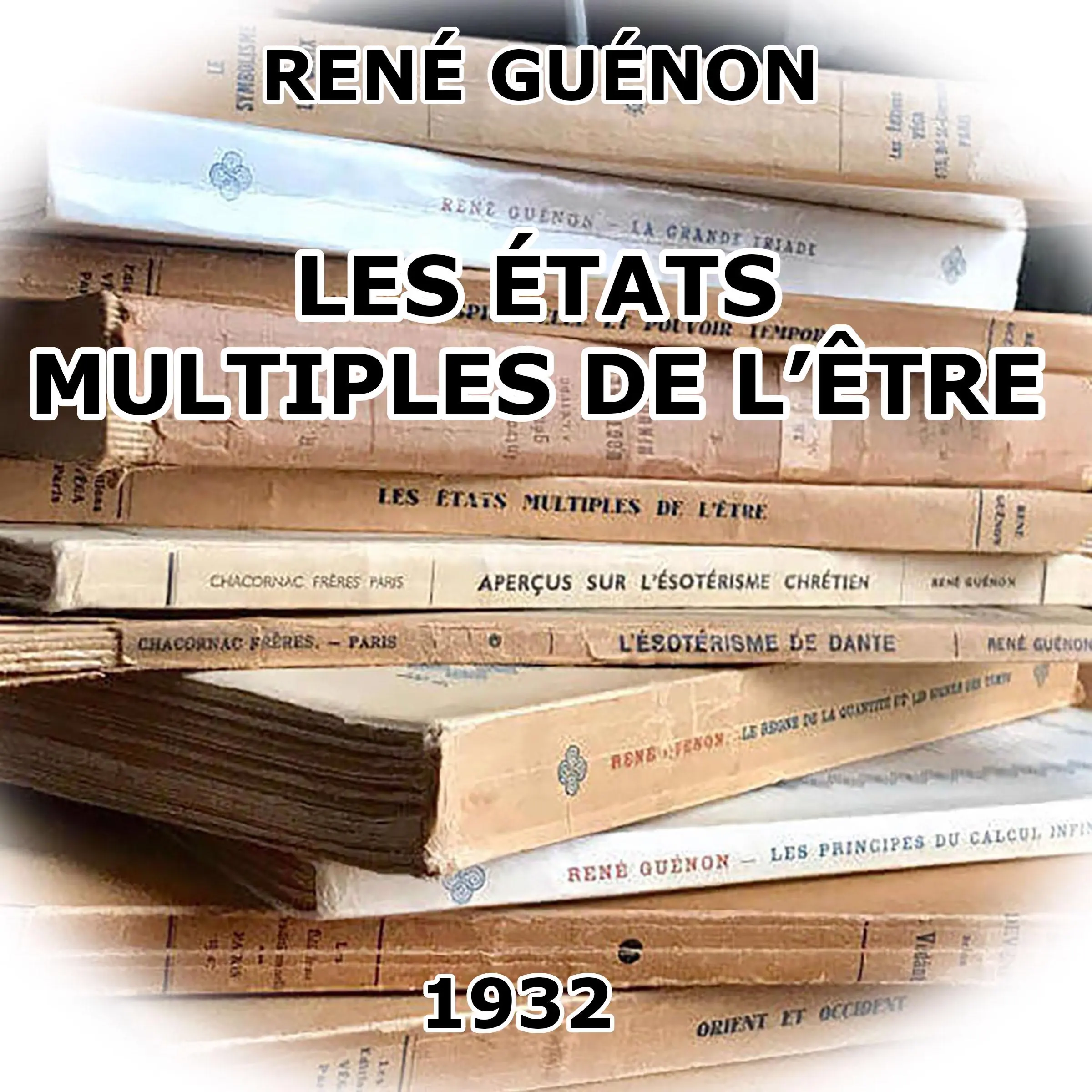Les États multiples de l'être Audiobook by René Guénon
