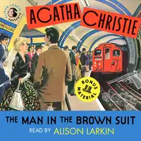 The Man in the Brown Suit and The Case of the Missing Will Audiobook by Agatha Christie