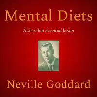 Mental Diets Audiobook by Neville Goddard