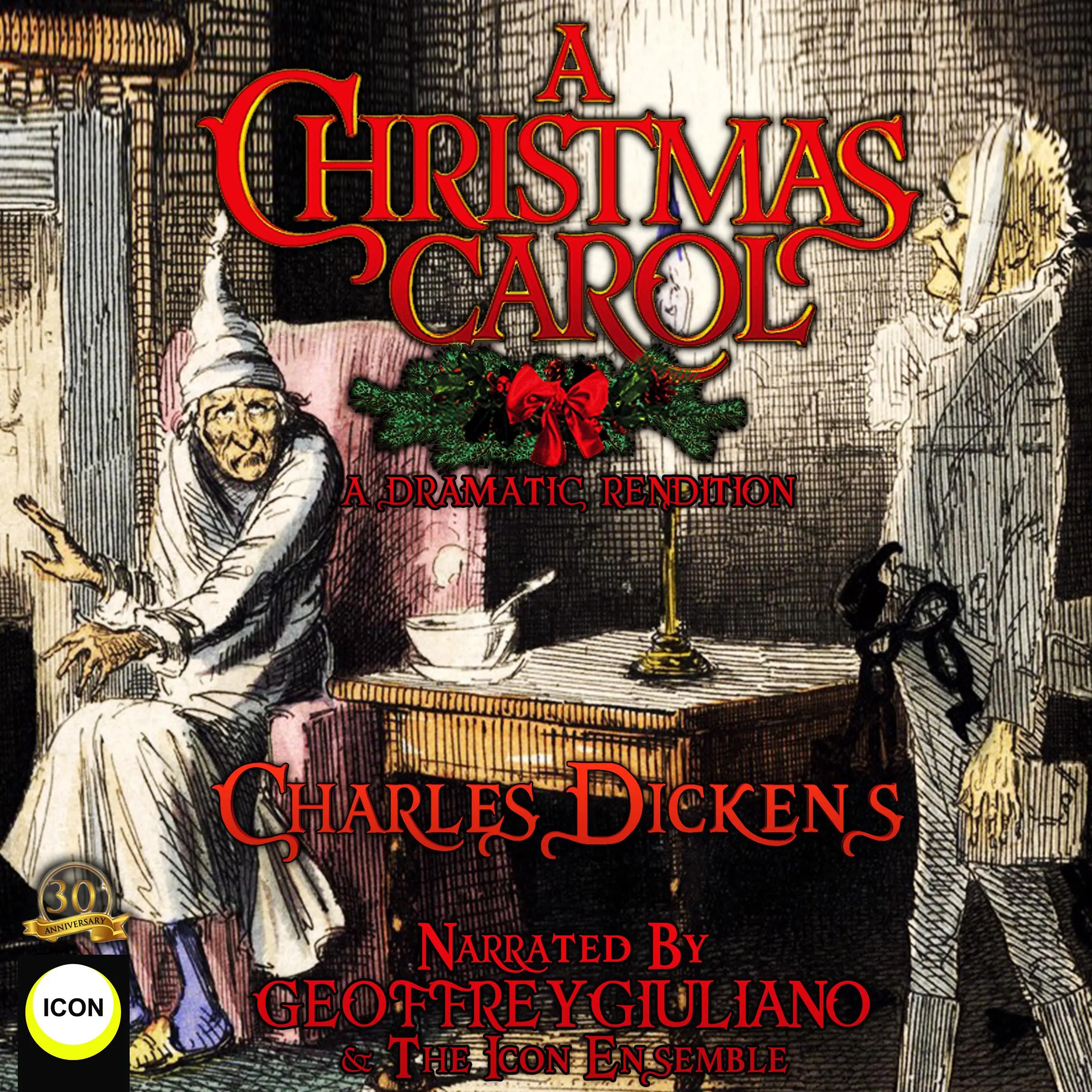 A Christmas Carol A Dramatic Rendition Audiobook by Charles Dickens