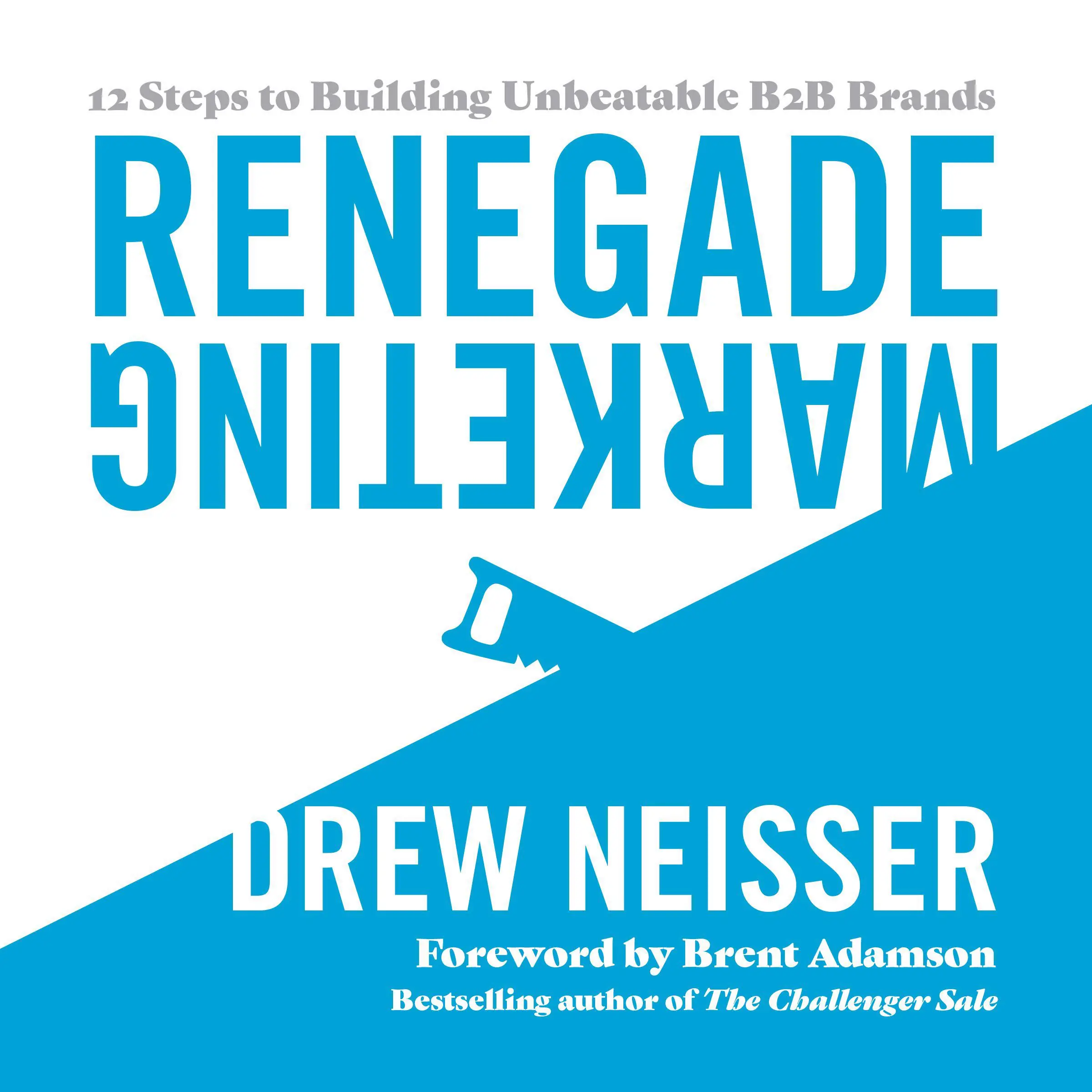 Renegade Marketing Audiobook by Drew Neisser