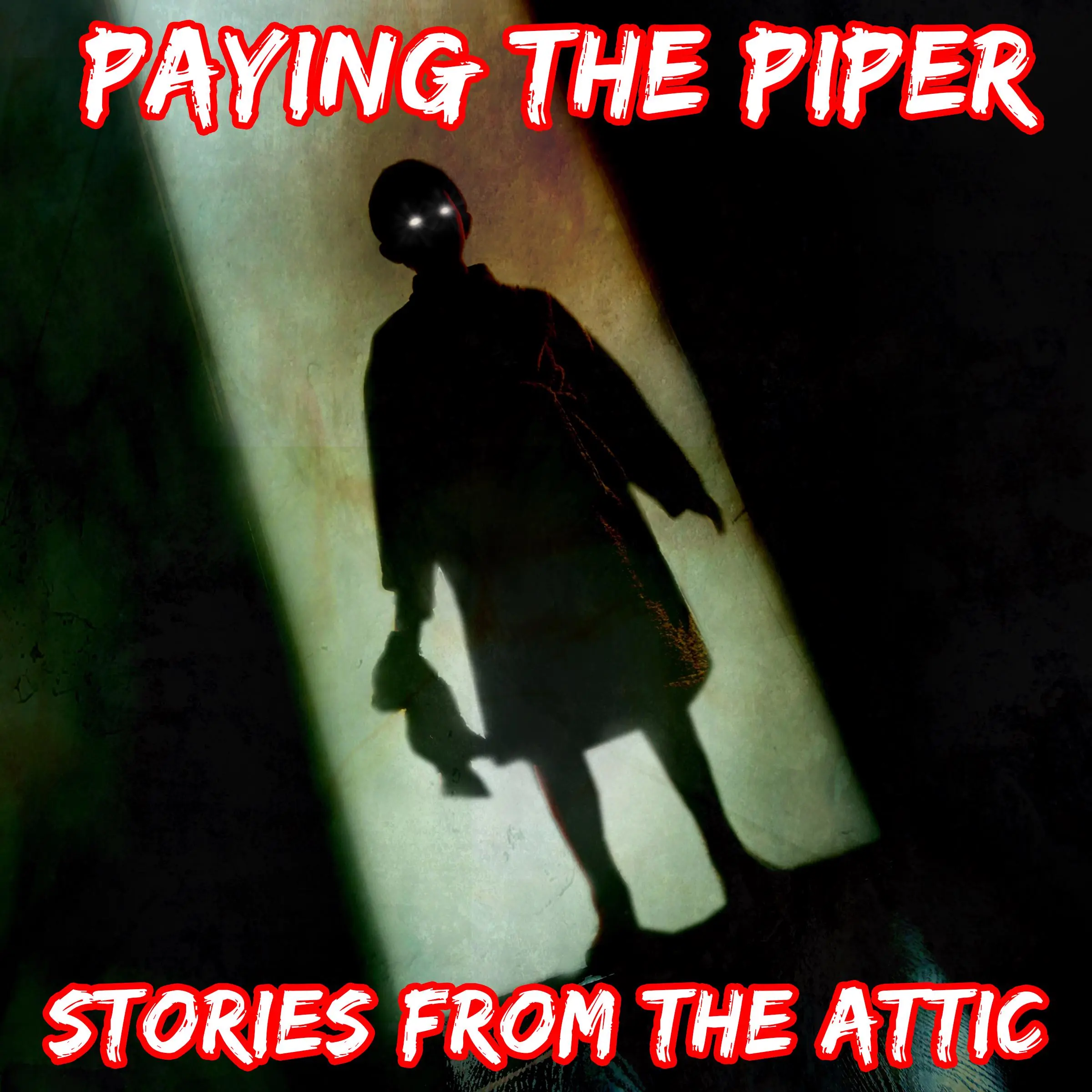 Paying The Piper: A Short Horror Story Audiobook by Stories From The Attic