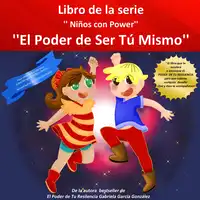 El Poder De Ser Tu Mismo Audiobook by Gabriela García González