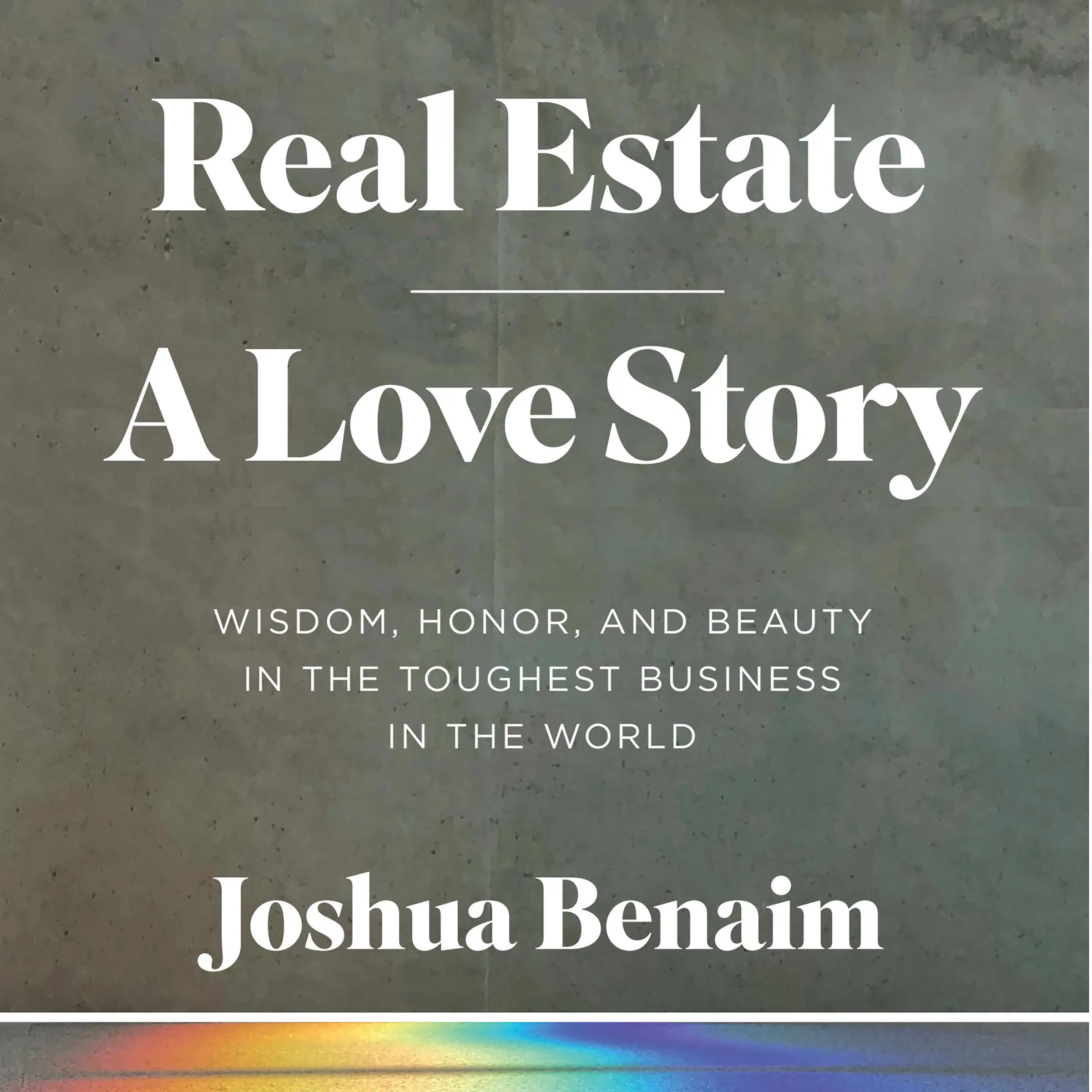 Real Estate, A Love Story by Joshua Benaim Audiobook