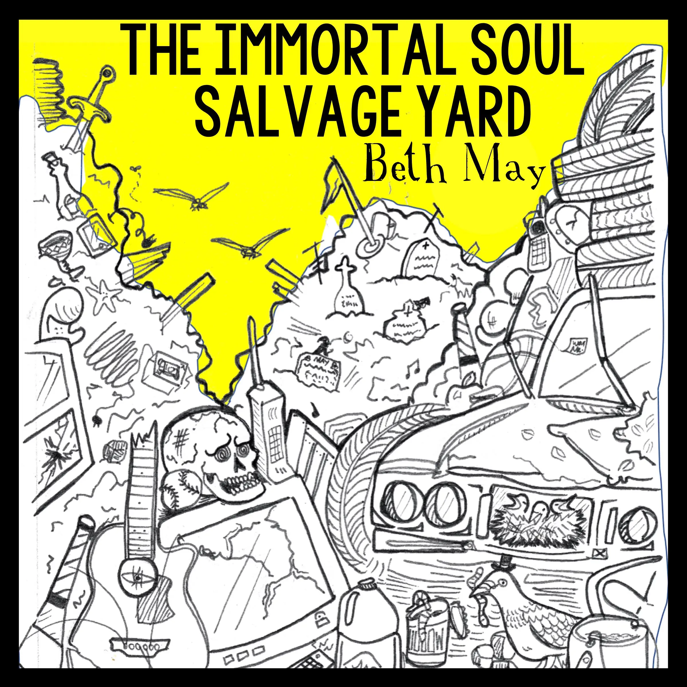 The Immortal Soul Salvage Yard by Beth May Audiobook