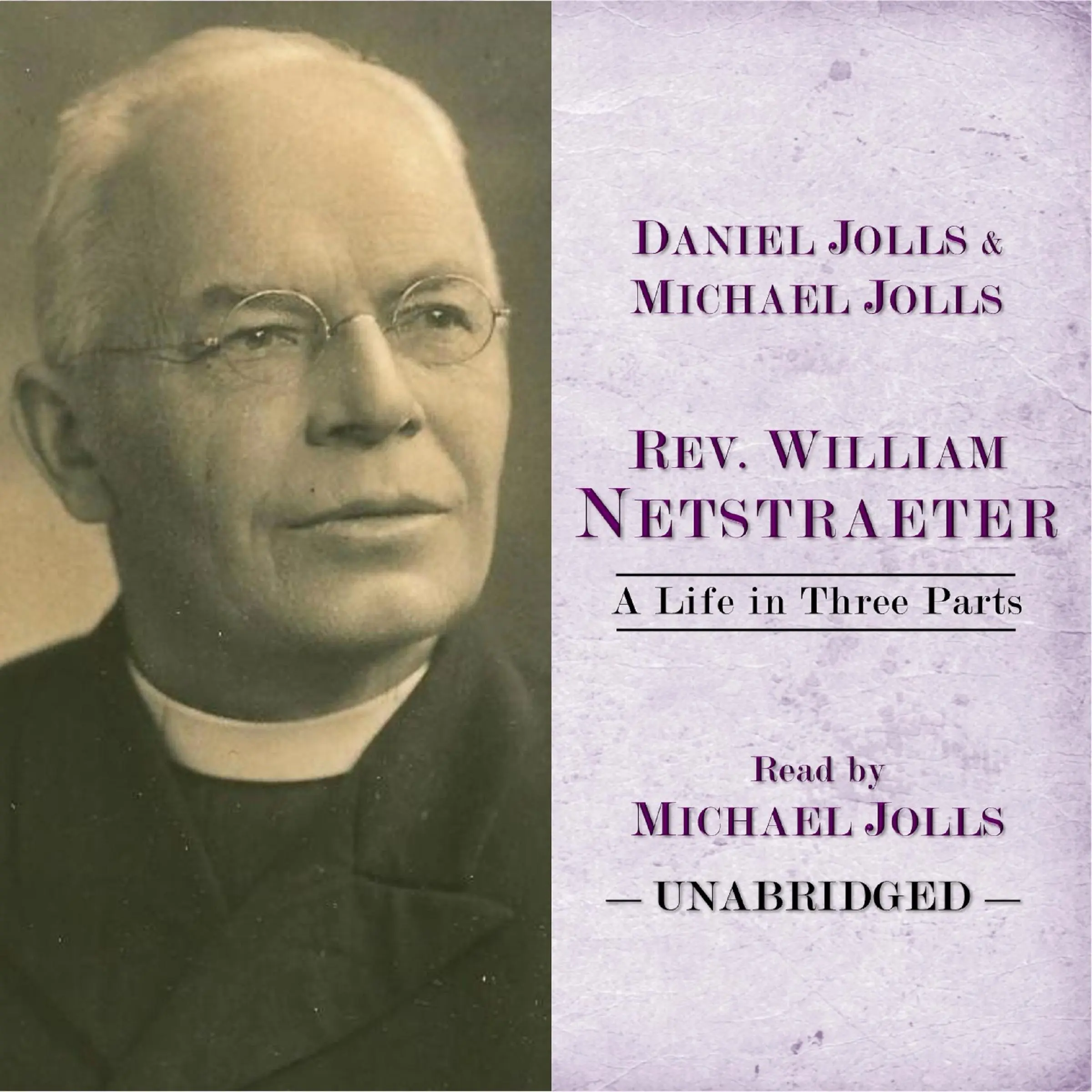 Rev. William Netstraeter Audiobook by Michael Jolls