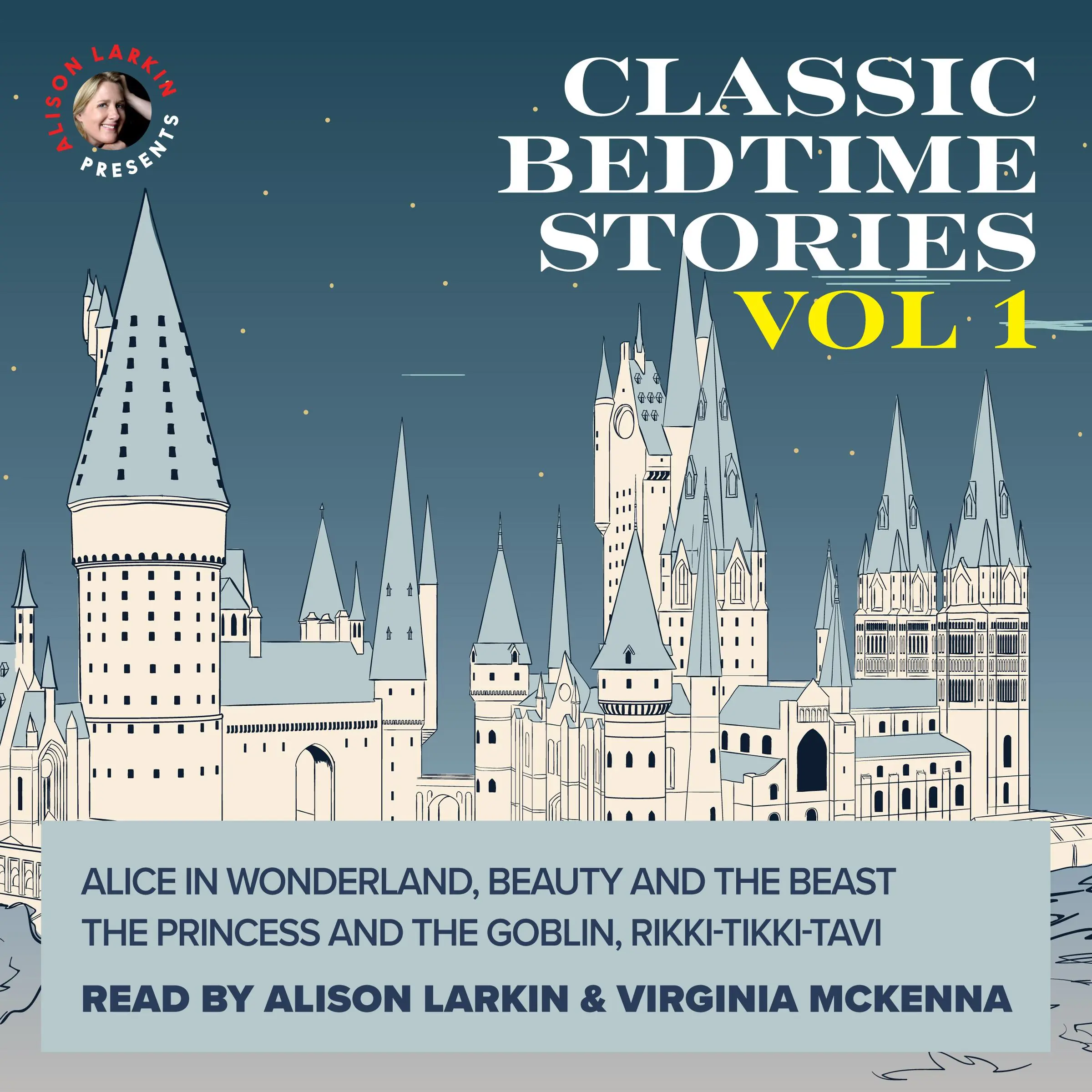 Classic Bedtime Stories Volume 1 by Various