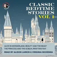 Classic Bedtime Stories Volume 1 Audiobook by Various