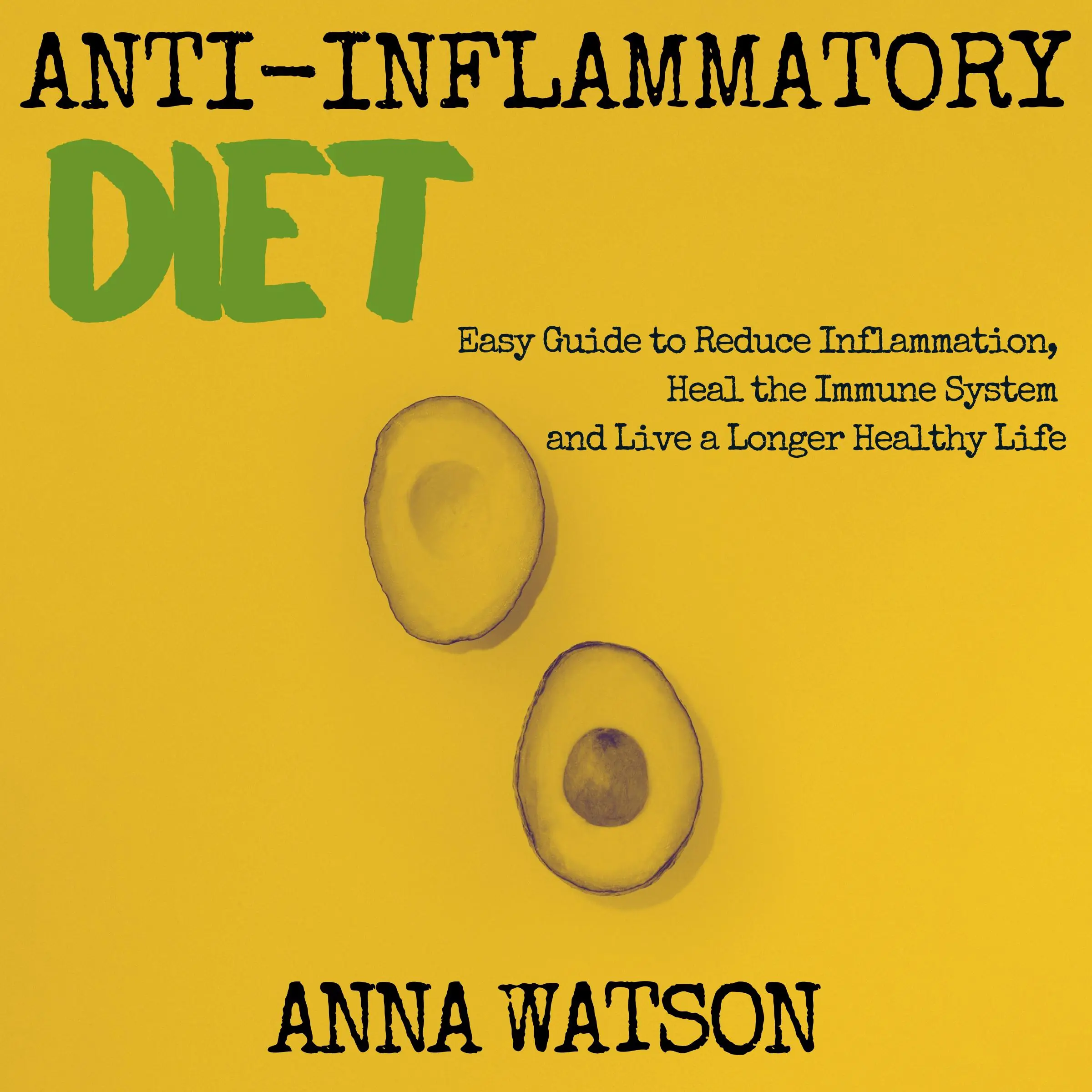 Anti Inflammatory Diet Audiobook by Anna Watson