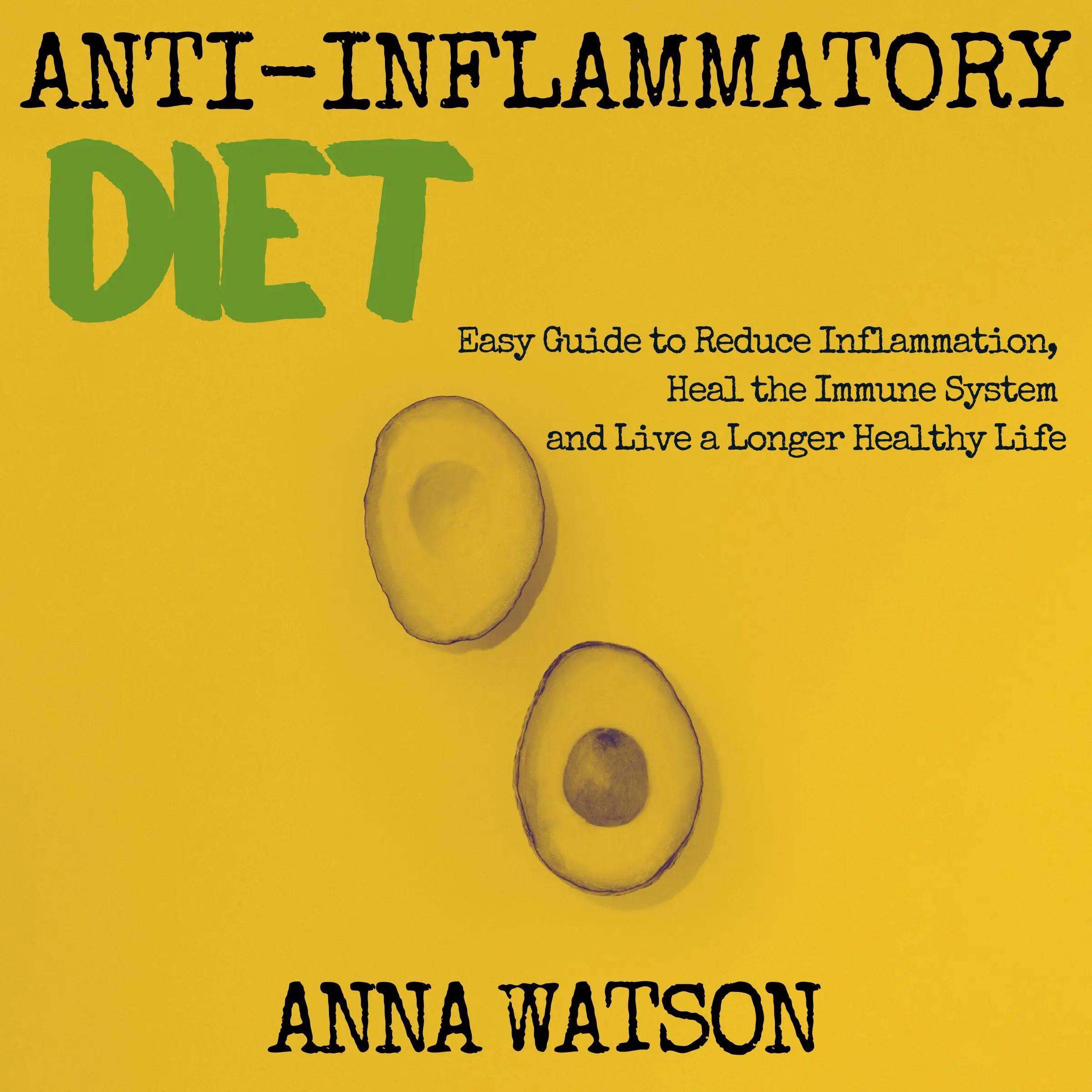 Anti Inflammatory Diet by Anna Watson Audiobook