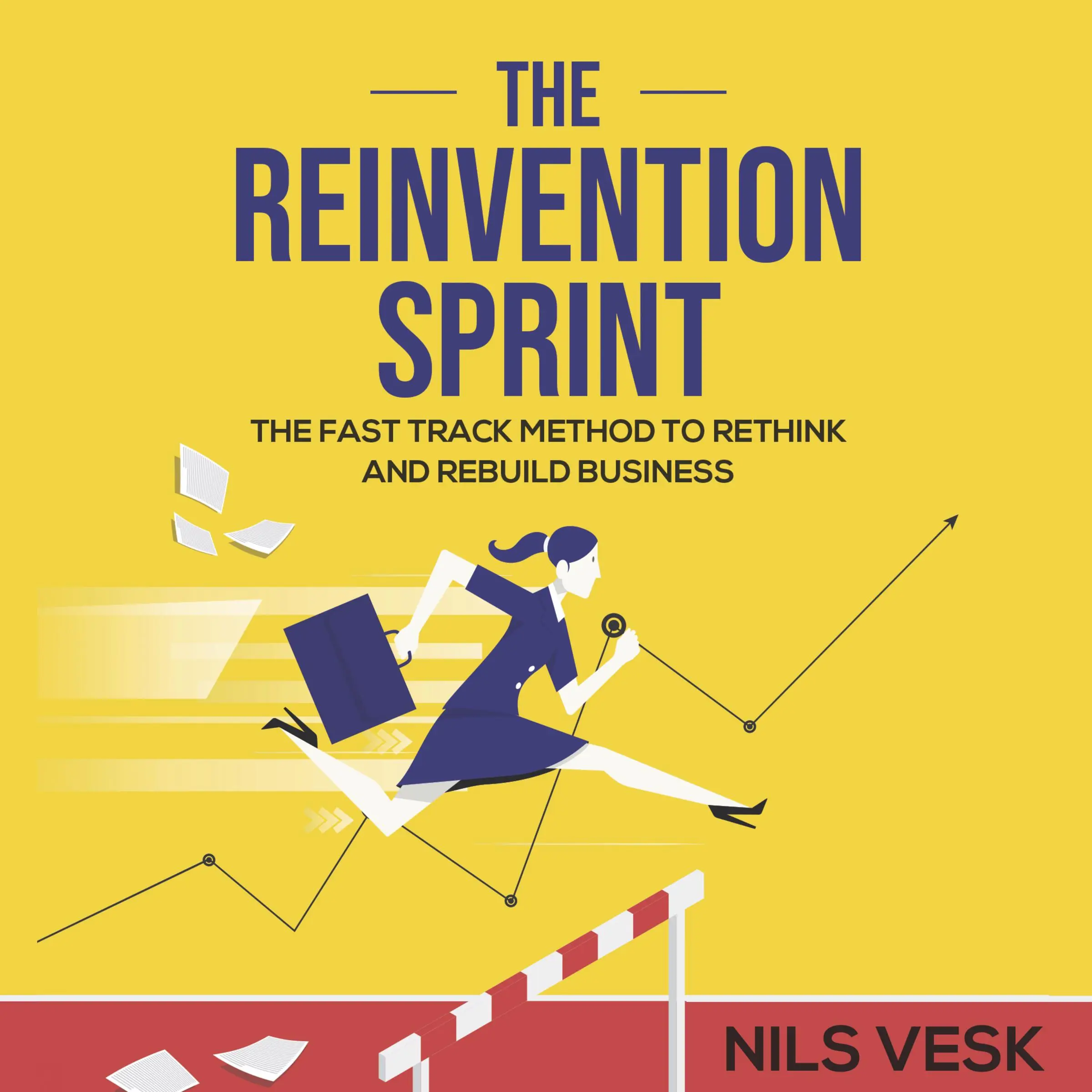 The Reinvention Sprint by Nils Vesk Audiobook