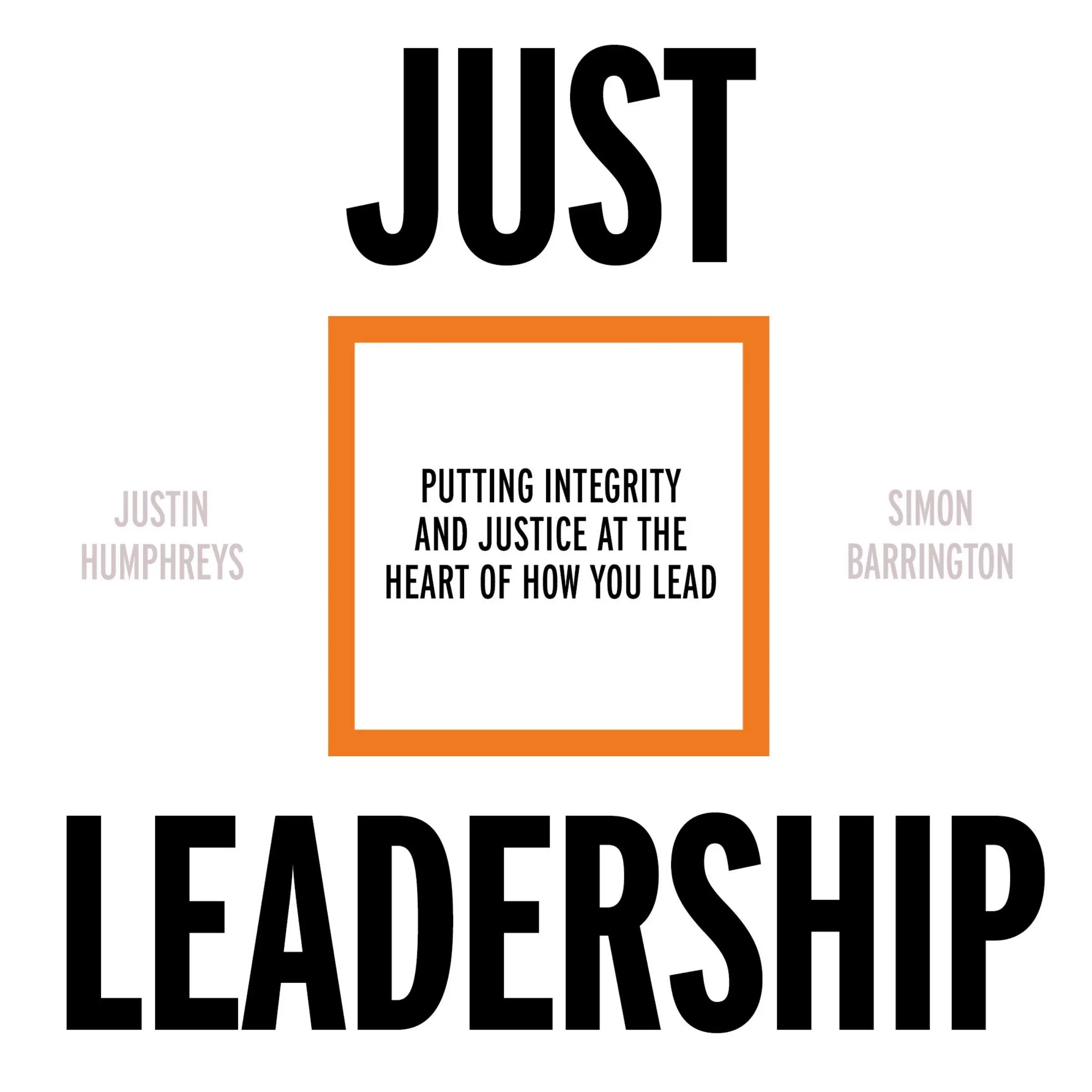 Just Leadership Audiobook by Justin Humphreys
