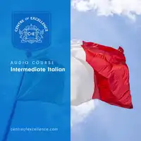 Intermediate Italian Audiobook by Centre of Excellence