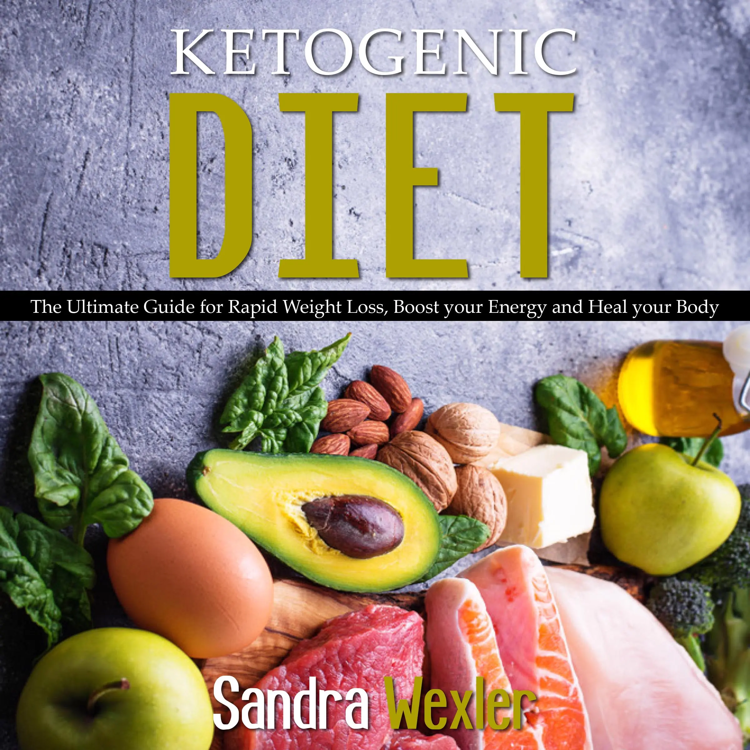 Ketogenic Diet Audiobook by Sandra Wexler