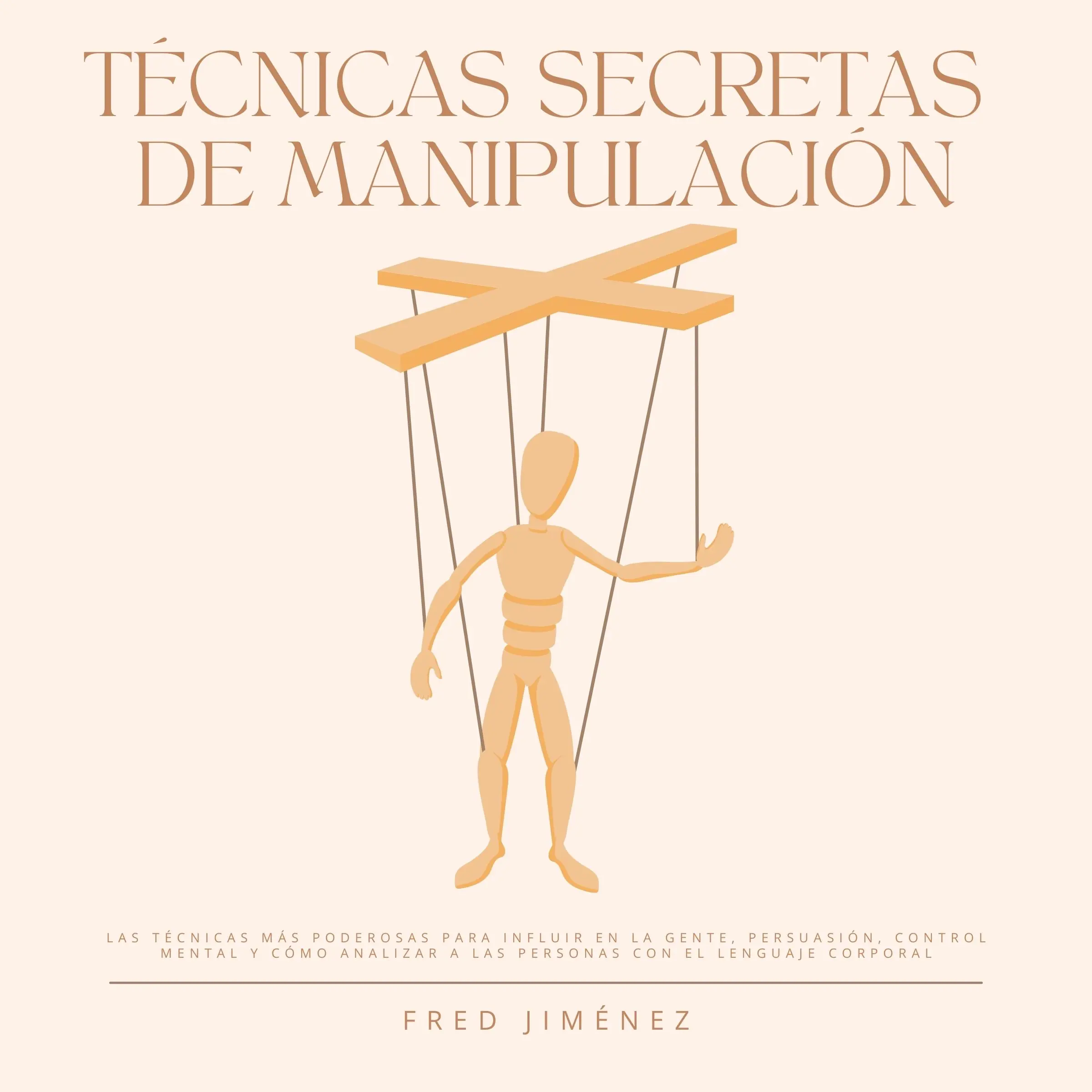 Técnicas Secretas de Manipulación by Fred Jiménez Audiobook