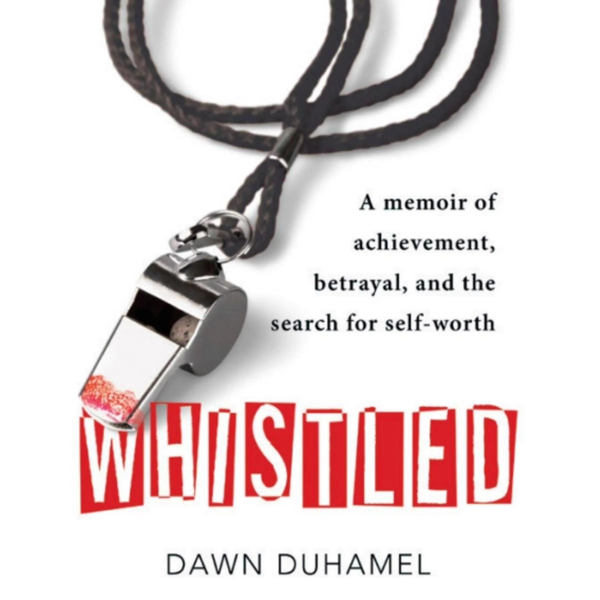 Whistled by Dawn Duhamel Audiobook