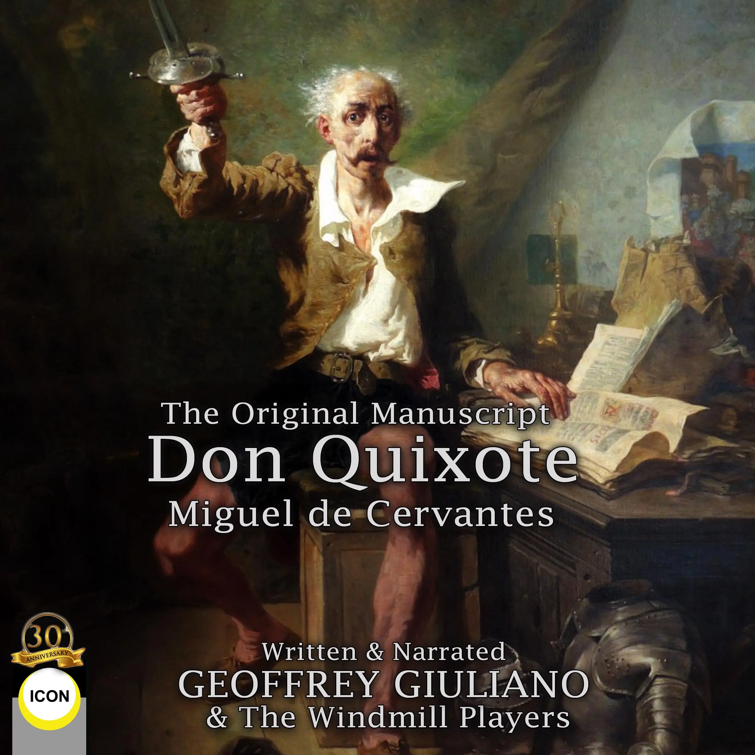 Don Quixote The Original Manuscript Audiobook by Miguel de Cervantes