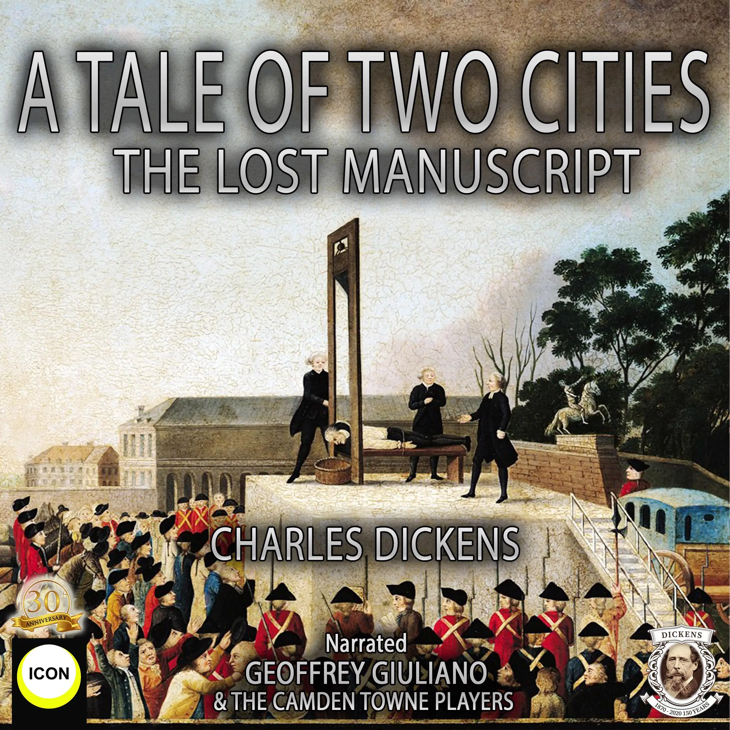 A Tale Of Two Cities The Lost Manuscript Audiobook by Charles Dickens