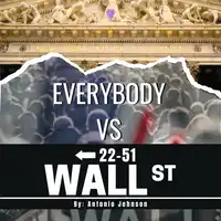 Everybody vs Wall Street Audiobook by Antonio Johnson