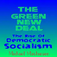 The Green New Deal Audiobook by Michael Mathiesen