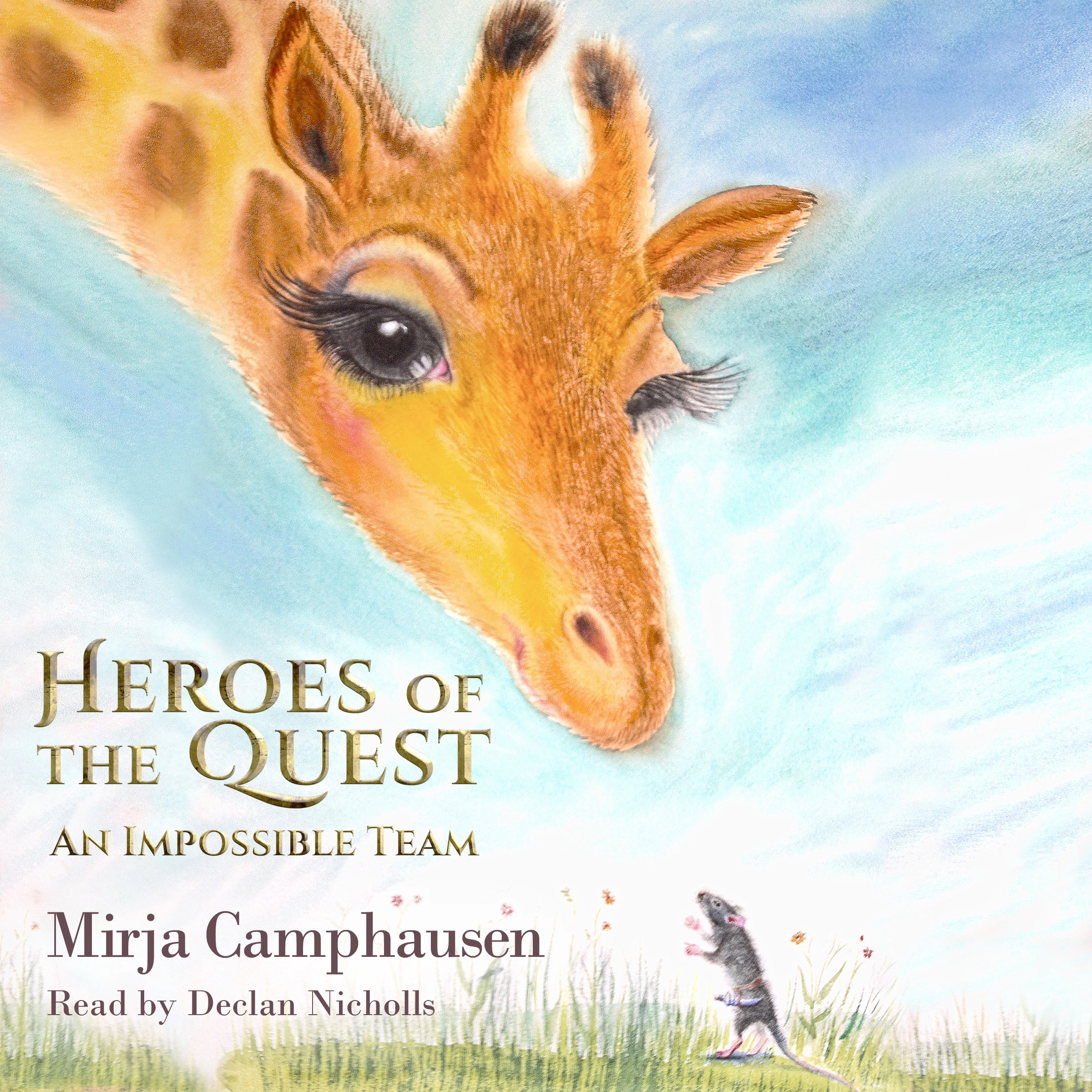 Heroes of the Quest by Mirja Camphausen Audiobook