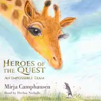 Heroes of the Quest Audiobook by Mirja Camphausen