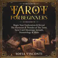 Tarot for Beginners Audiobook by Sofia Visconti