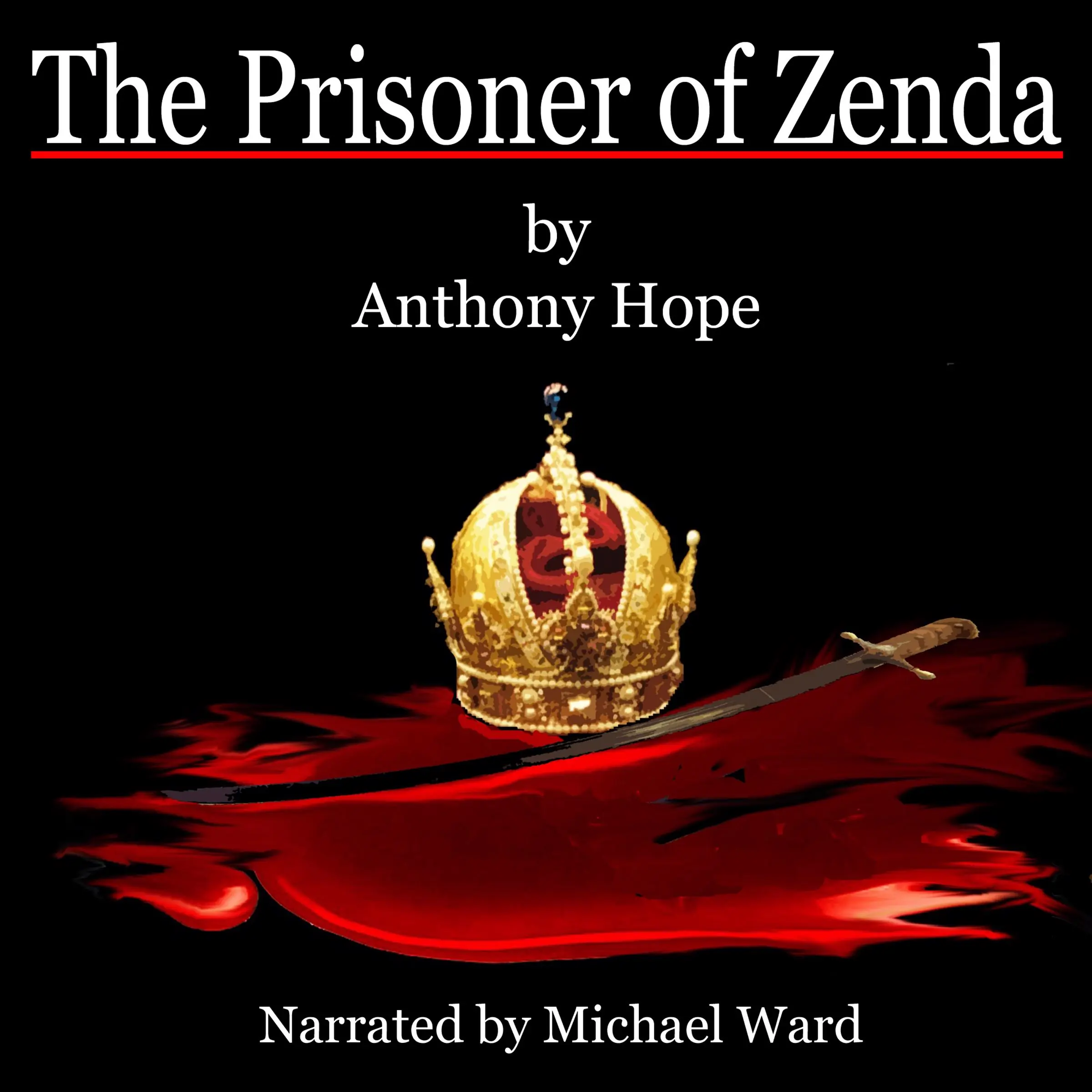 The Prisoner of Zenda Audiobook by Anthony Hope