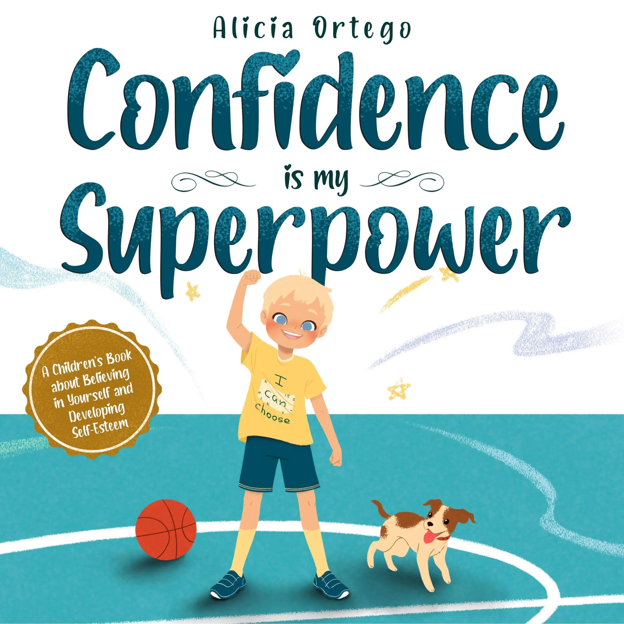 Confidence is my Superpower by Alicia Ortego Audiobook