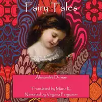Fairy Tales Audiobook by Alexandre Dumas