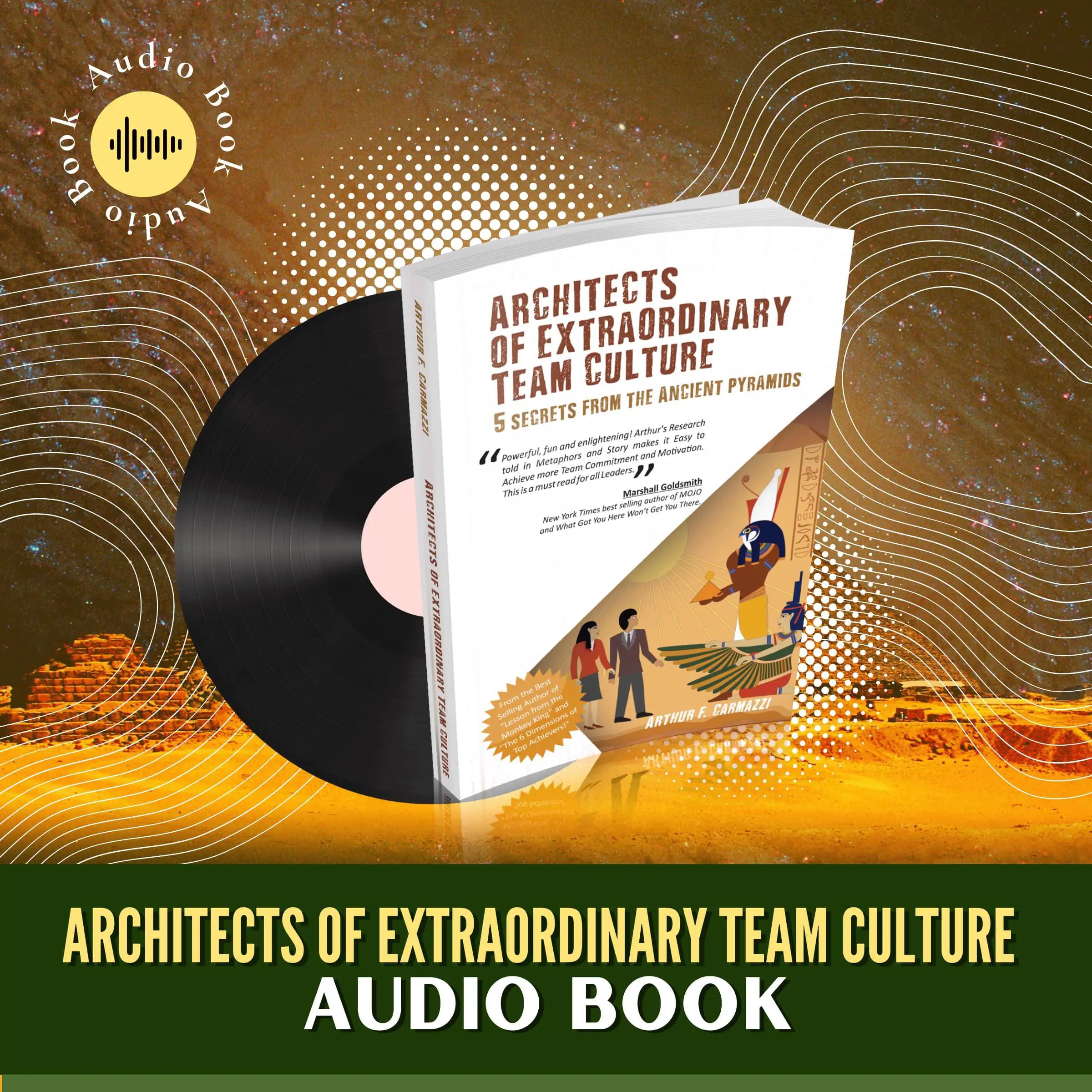Architects of Extraordinary Team Culture Audiobook by Arthur Carmazzi