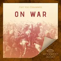 On War Audiobook by Carl Von Clausewitz