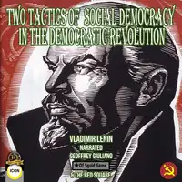 Two Tactics of Social-Democracy Audiobook by Vladimir Lenin