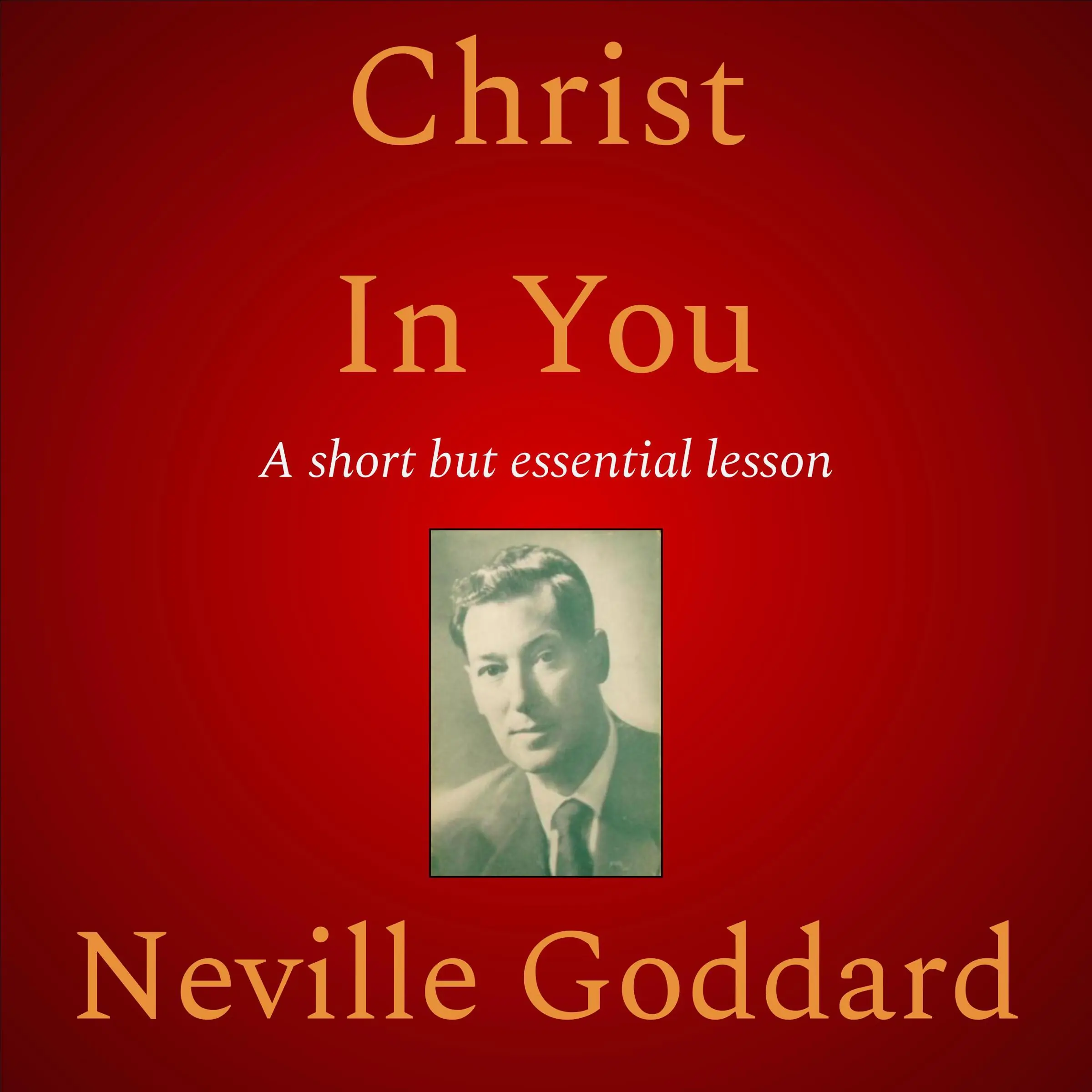 Christ In You by Neville Goddard