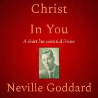 Christ In You Audiobook by Neville Goddard