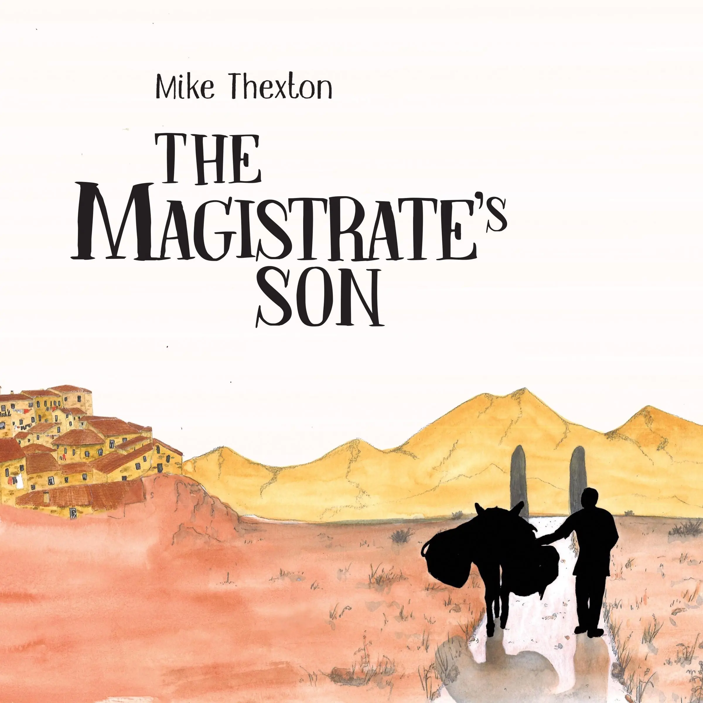 The Magistrate's Son Audiobook by Mike Thexton