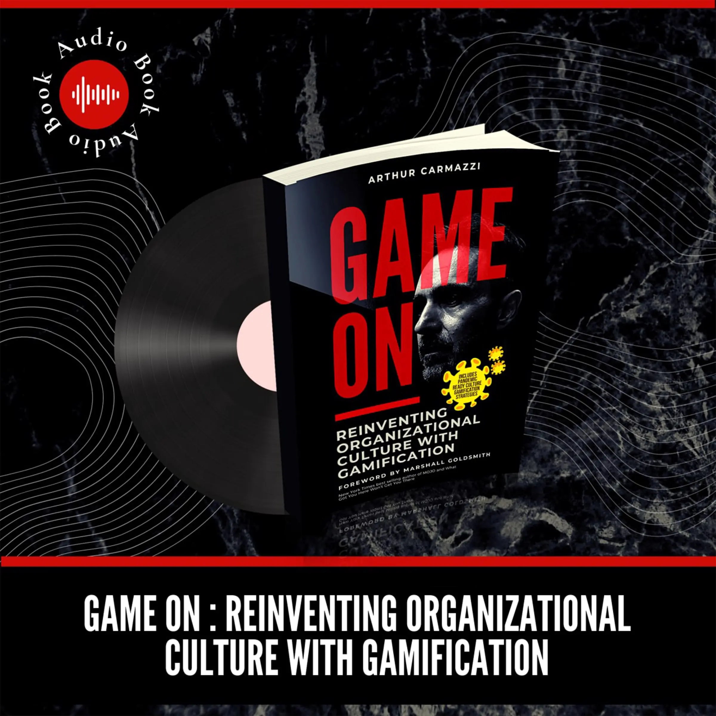 Game On Audiobook by Arthur Carmazzi