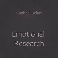 Emotional Research Audiobook by Raphael Delius