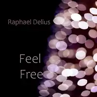 Feel Free Audiobook by Raphael Delius