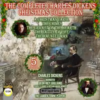 The Complete Charles Dickens Christmas Collection Audiobook by Charles Dickens