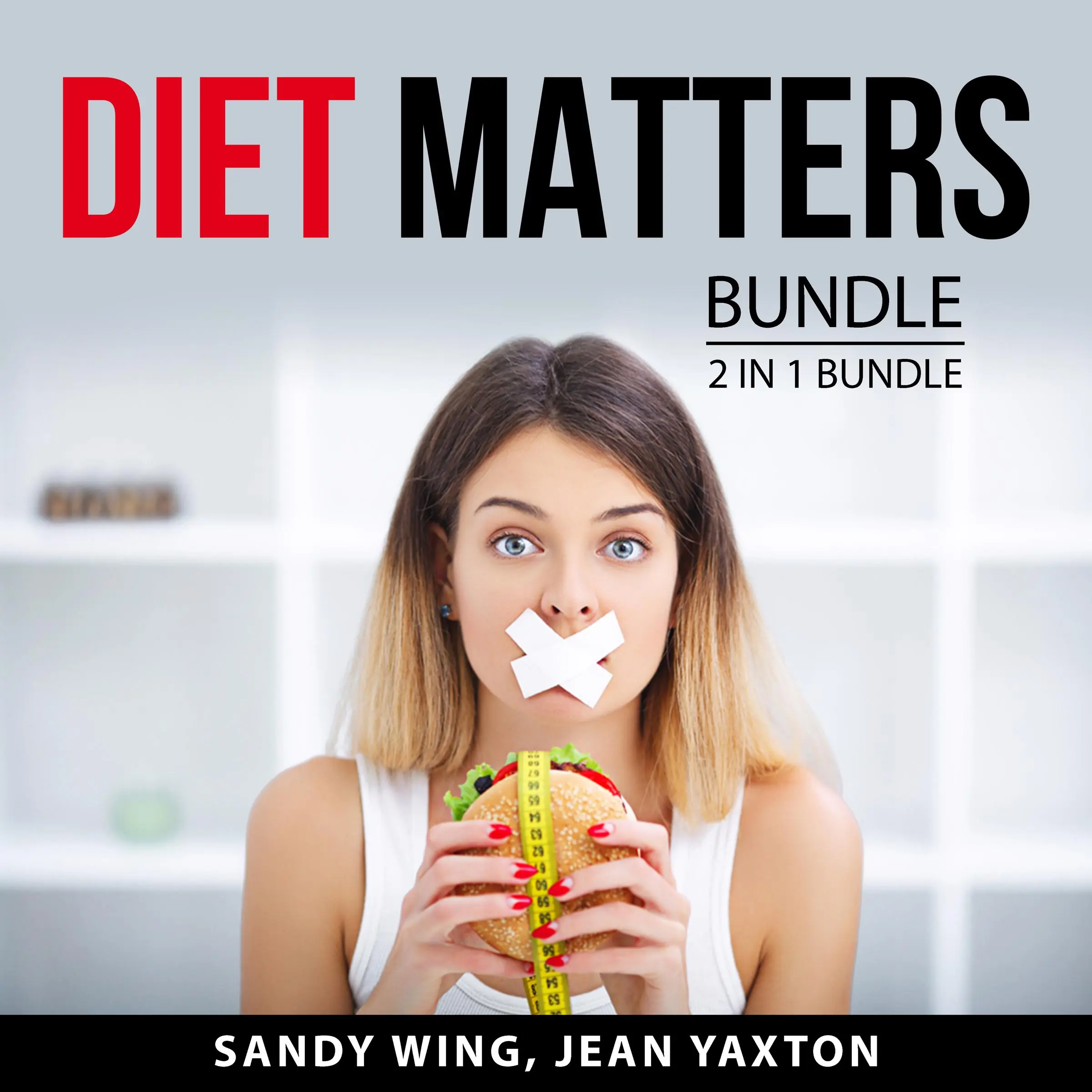 Diet Matters Bundle, 2 in 1 Bundle: Sticking to a Diet and Warrior Diet Audiobook by and Jean Yaxton