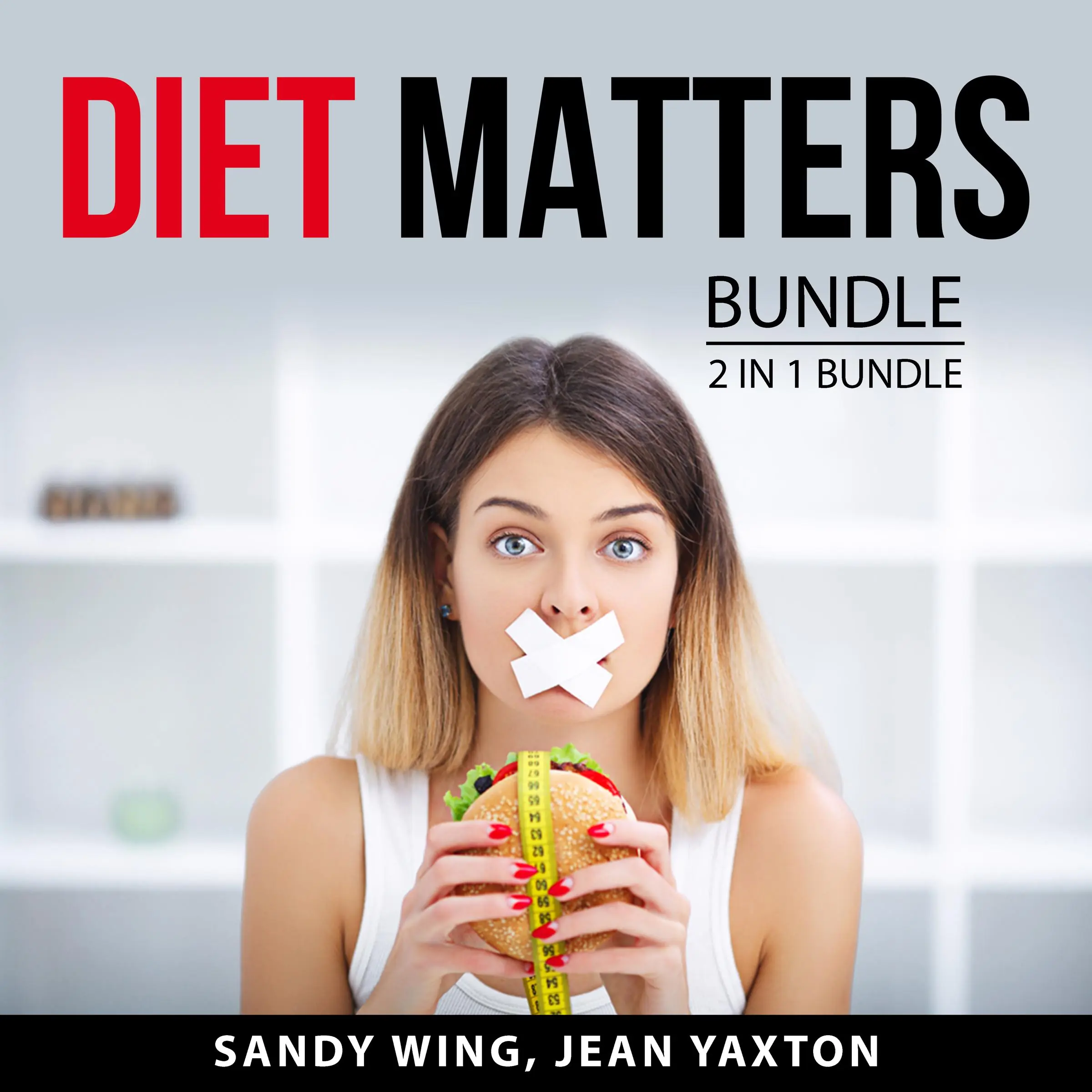 Diet Matters Bundle, 2 in 1 Bundle: Sticking to a Diet and Warrior Diet by and Jean Yaxton