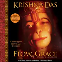 Flow of Grace Audiobook by Krishna Das