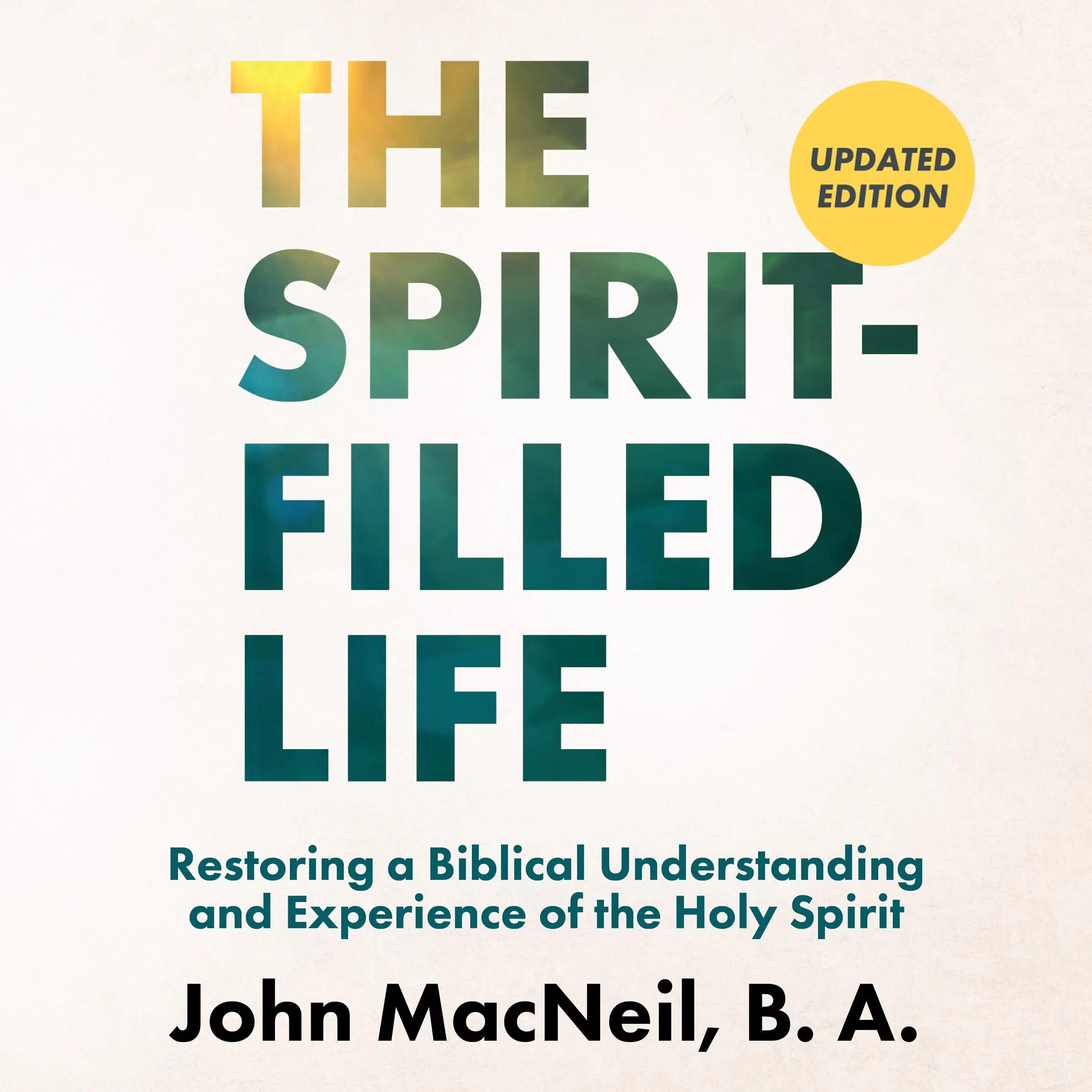 The Spirit-Filled Life by B. A. Audiobook