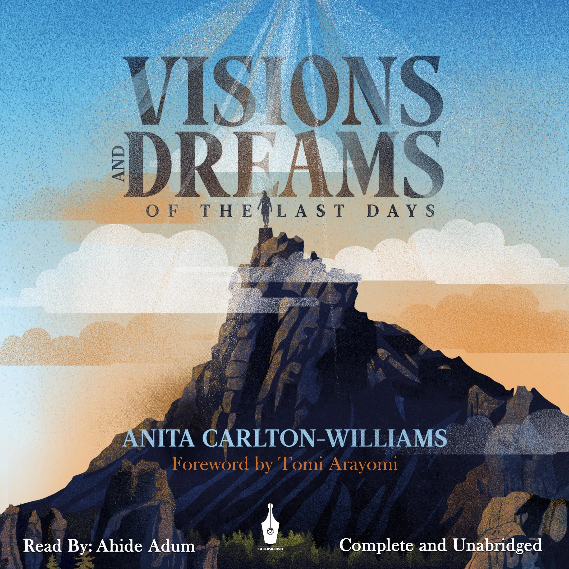 Visions and Dreams of the last days by Anita Carlton-Williams